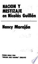 Nación y mestizaje en Nicolás Guillén