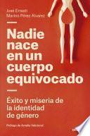Libro Nadie nace en un cuerpo equivocado