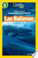 Libro National Geographic Readers: Grandes Migraciones: Las Ballenas (Great Migrations: Whales)