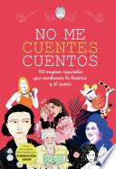 No me cuentes cuentos