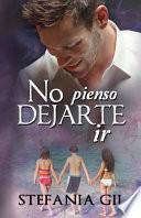 Libro No Pienso Dejarte IR