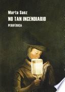 Libro No tan incendiario