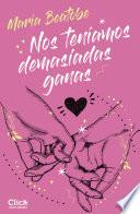 Nos teníamos demasiadas ganas