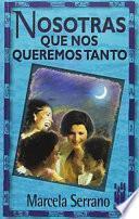 Libro Nosotras que nos queremos tanto