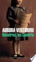 Nosotros, los Caserta