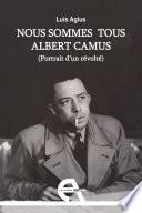 Libro Nous sommes tous Albert Camus