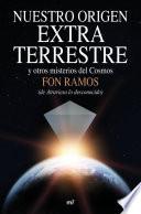 Libro Nuestro origen extraterrestre