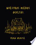 Libro Nuestros miedos ocultos