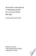 Ocupación, poblamiento y territorialidades en la Vega de Supía, 1810-1950