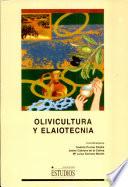 Olivicultura y Elaiotecnia