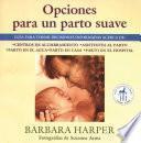 Libro Opciones para un parto suave