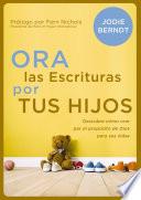 Libro Ora las Escrituras por tus hijos