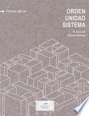 Libro ORDEN, UNIDAD, SISTEMA