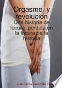 Libro Orgasmo y revoluci—n