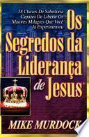 Libro OS Segredos Da Lideranca de Jesus