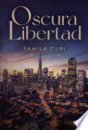 Libro Oscura libertad