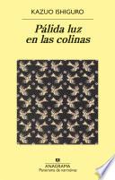 Libro Pálida luz en las colinas