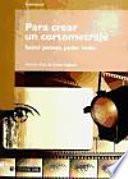 Para crear un cortometraje