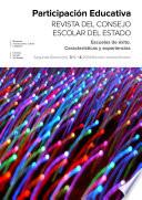 Participación educativa. Revista del Consejo Escolar del Estado. Segunda época. Vol. 3 / Nº 4 / 2014 / Nº extraordinario. Escuelas de éxito. Características y experiencias