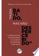 Libro "PASSA BATIDO, MAS NÃO DESPERCEBIDO"