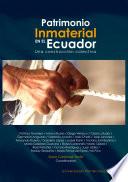 Patrimonio inmaterial en el Ecuador