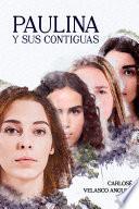 Paulina y sus contiguas