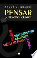 Pensar la práctica clínica