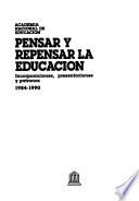 Pensar y repensar la educación
