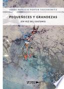 Libro Pequeñeces y Grandezas (en vez del egoísmo)