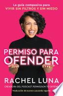 Libro Permission to Offend \ Permiso para ofender (Spanish edition)