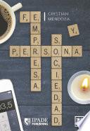 Libro Persona, empresa y sociedad