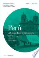 Perú. La búsqueda de la democracia. Tomo 5 (1960-2010)
