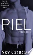 Libro Piel: Parte Dos