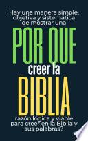 Libro ¿Por Que Creer La Biblia? ¿Probar la Biblia?