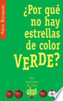 Libro ¿Por qué no hay estrellas de color verde?