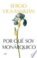 Libro Por qué soy monárquico