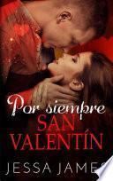 Libro Por siempre San Valentín