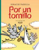 Por un tornillo