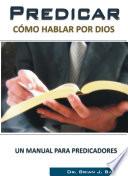 Libro Predicar, Hablar por Dios