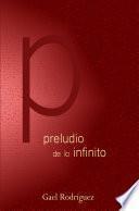 Libro Preludio de lo infinito