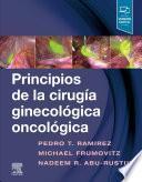 Principios de la Cirugía Ginecológica Oncológica