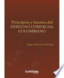 Principios y fuentes del derecho comercial colombiano