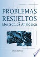 Libro Problemas resueltos de electrónica analógica