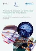 Promover el acceso a las tecnologías médicas y la innovación – Intersecciones entre la salud pública, la propiedad intelectual y el comercio