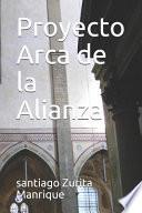 Libro Proyecto Arca de la Alianza