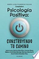 Libro Psicología Positiva: construyendo tu camino