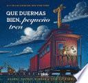 Libro Que Duermas Bien, Pequeño Tren