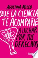 Que la ciencia te acompañe