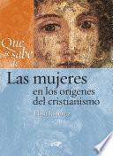 Libro Qué se sabe de... Las mujeres en los orígenes del cristianismo