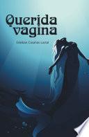Libro Querida Vagina